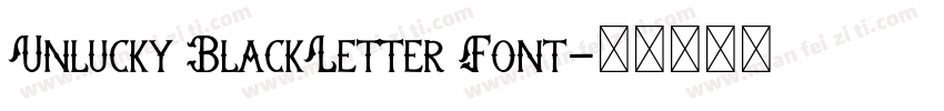 Unlucky BlackLetter Font字体转换